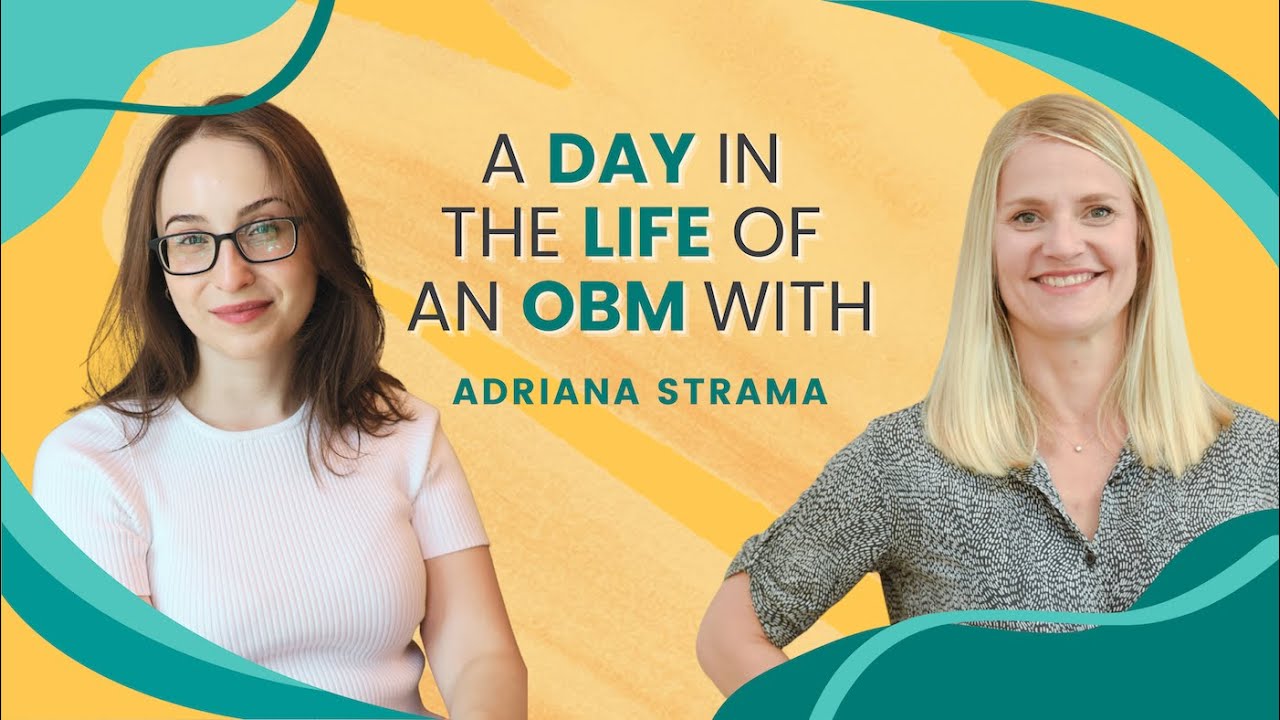 A Day in the Life of OBM Adriana Strama (From Overdelivering to Leading with Boundaries)