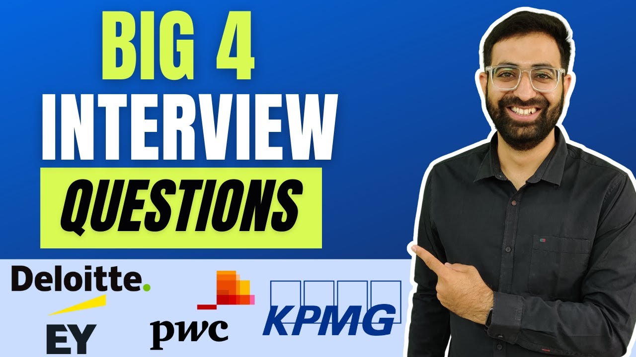 BIG 4 | Interview Process | Interview Questions asked in Big 4 | Interview Tips Chartered Accountant