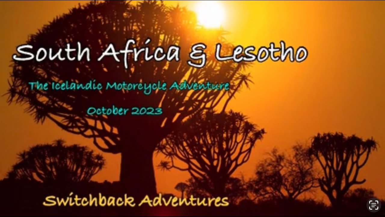 Motorcycle Adventure in South Africa and Lesotho. Part one.