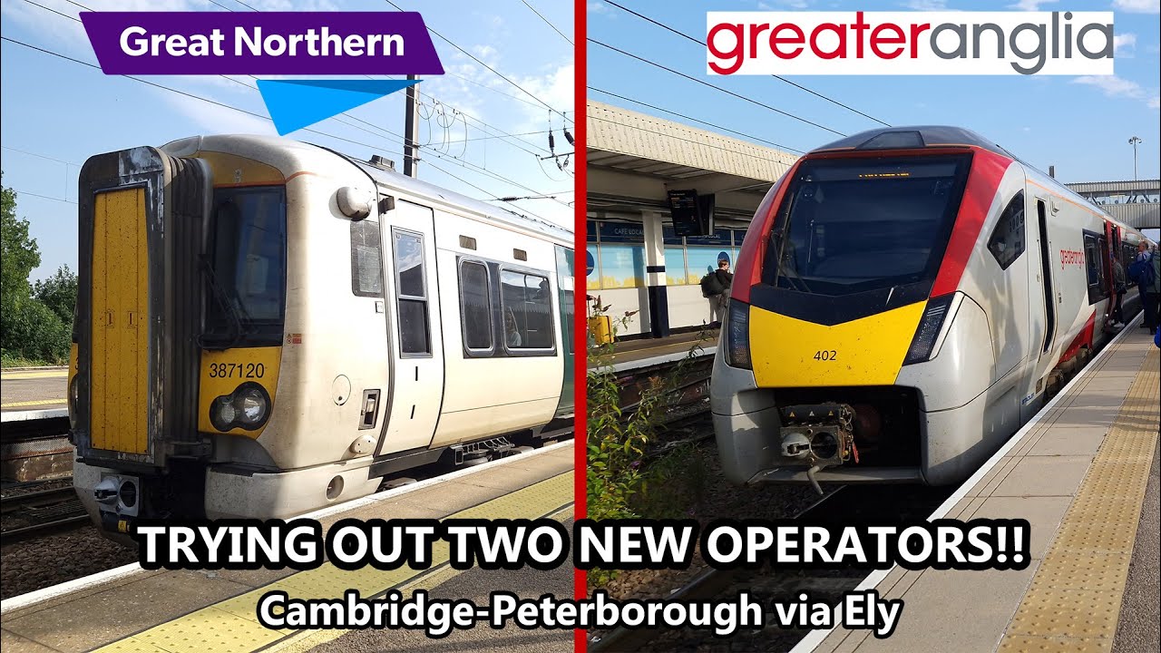 Trying out Great Northern and Greater Anglia for the FIRST TIME!!