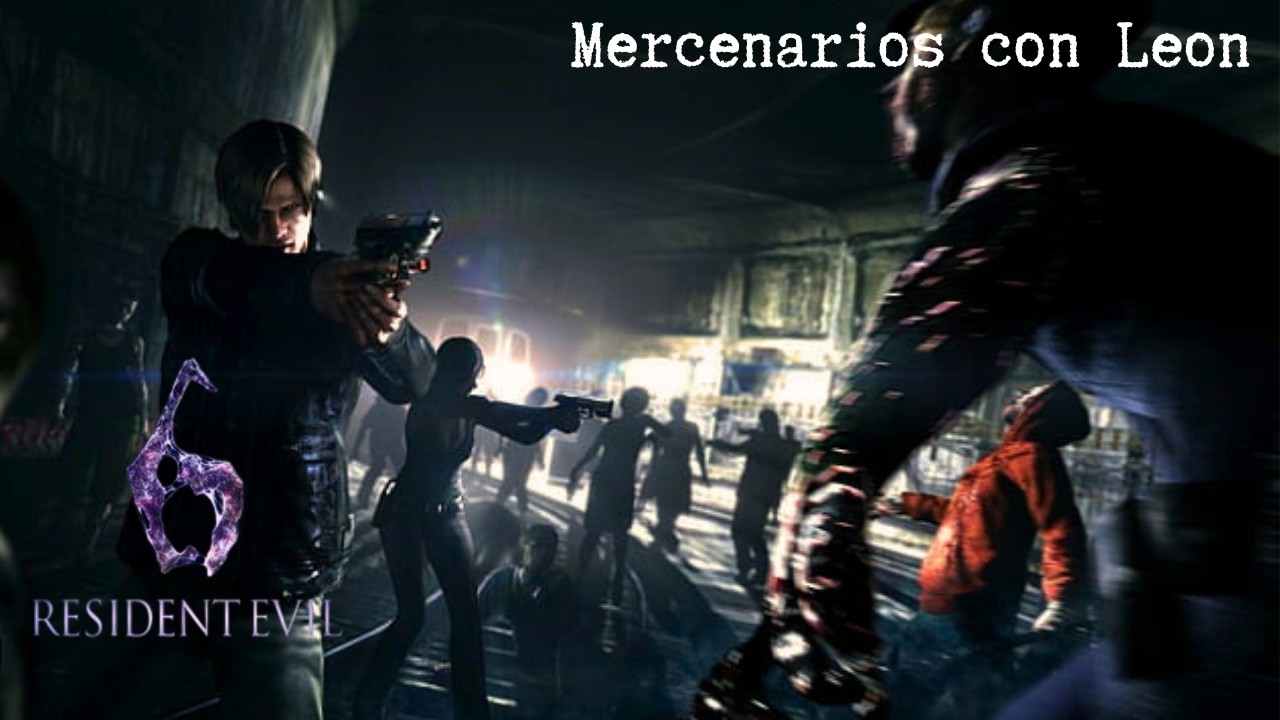 Rango S en mercenarios con Leon en 3 mapas - Resident evil 6 (partida sin comentario)