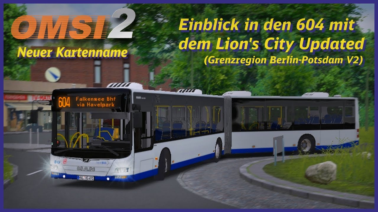 Einblick in den 604 mit dem Lion's City Updated | OMSI 2 – Grenzregion Berlin-Potsdam V2