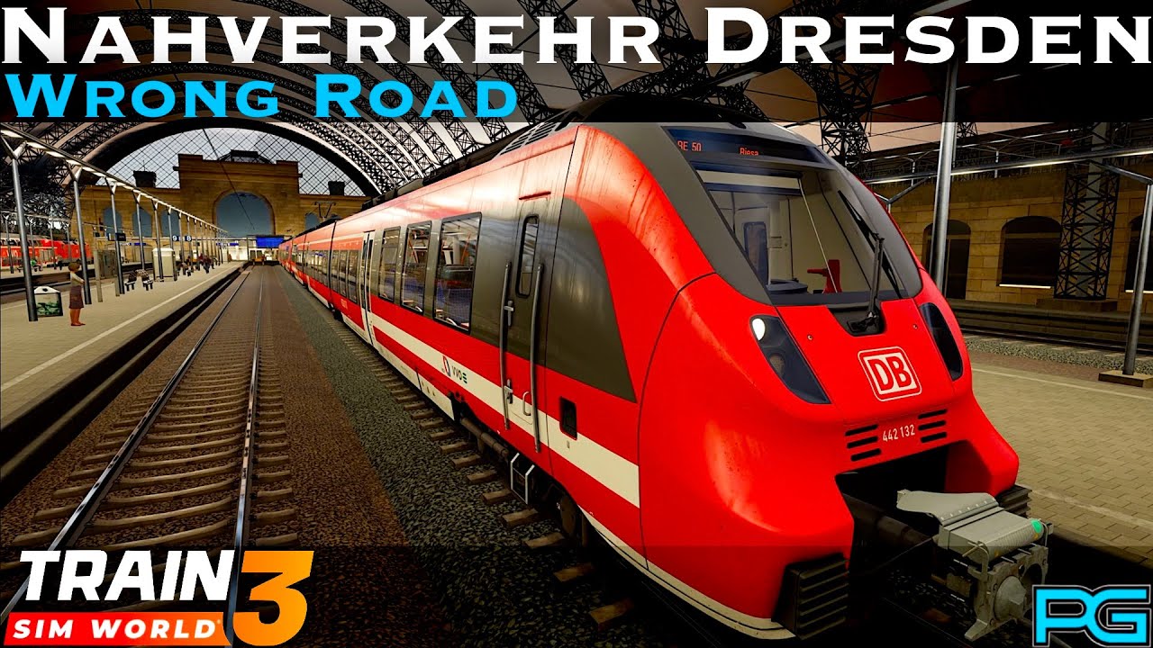 Train Sim World 3 - Nahverkehr Dresden - Wrong Road Scenario