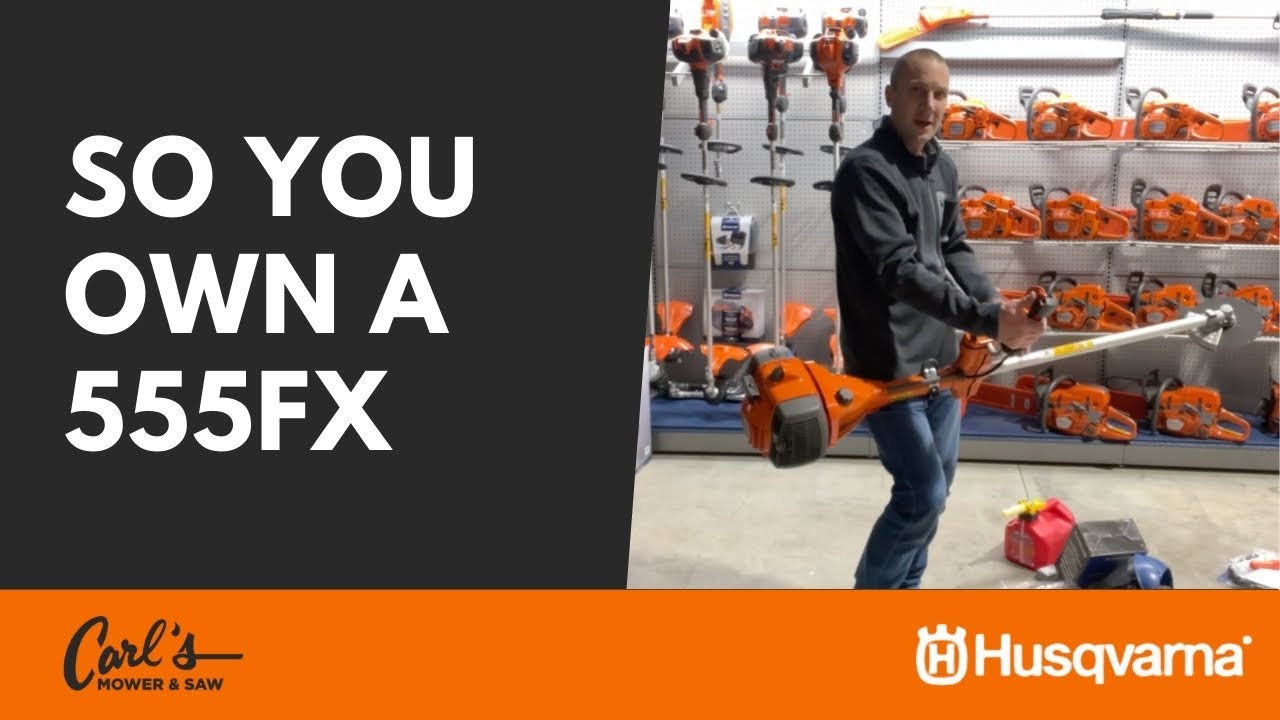 So You Own A...Husqvarna 555FX Forestry Clearing Saw