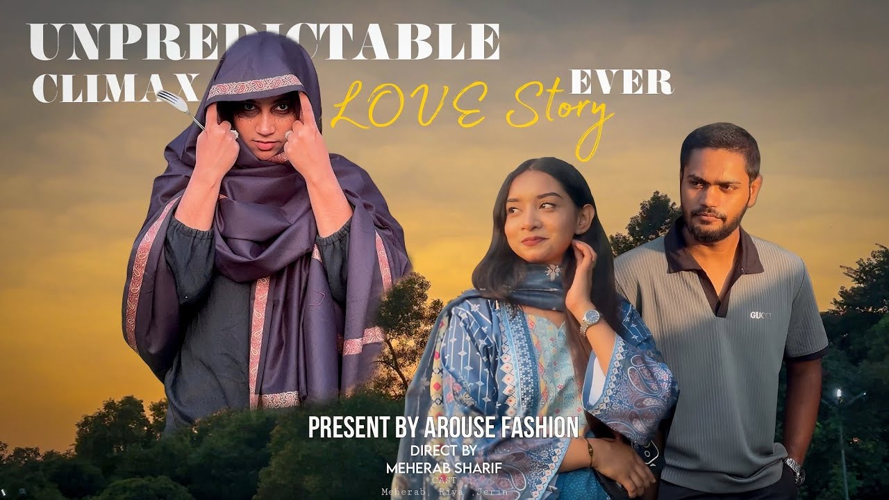 পূর্ণদৈর্ঘ্য প্রেম কাহিনী| Arouse fashion | The Mal's | new Bangla short film 2025