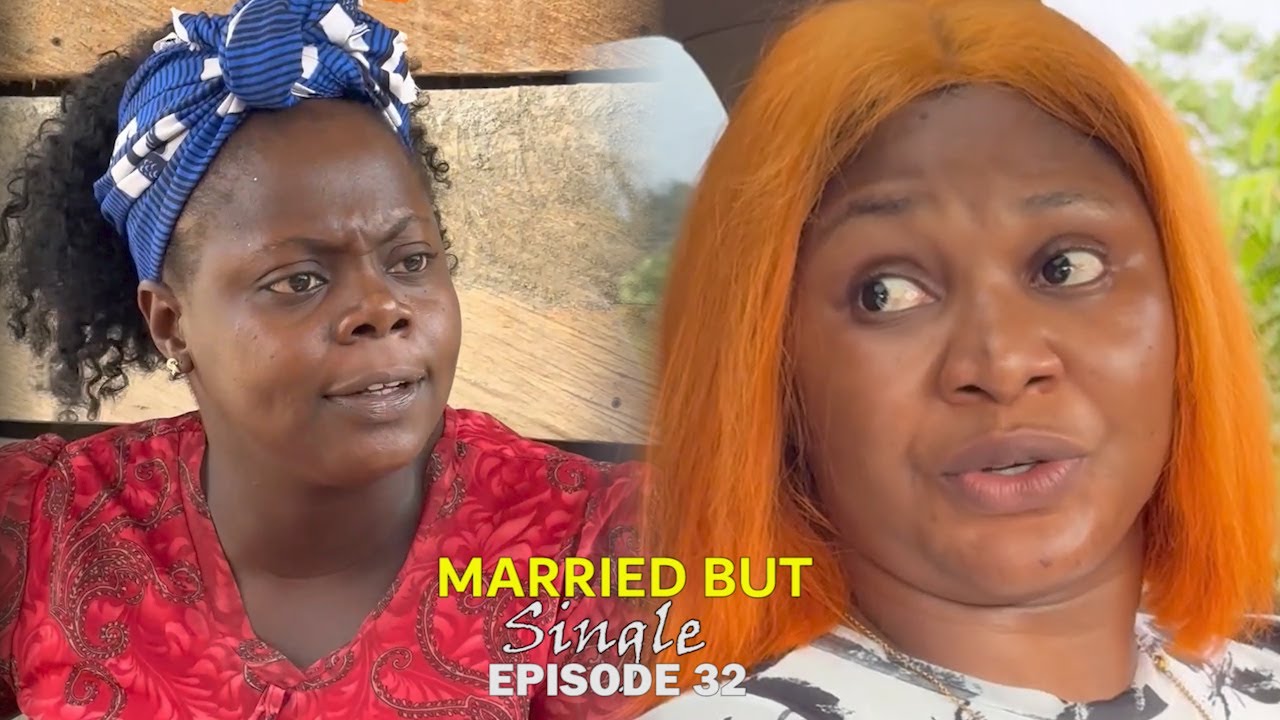 MARRIED BUT SINGLE - EPISODE 32
