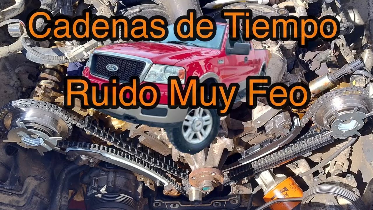 Ford 5.4 Ruido en Cadenas de Tiempo Reparación Paso a Paso.     .................