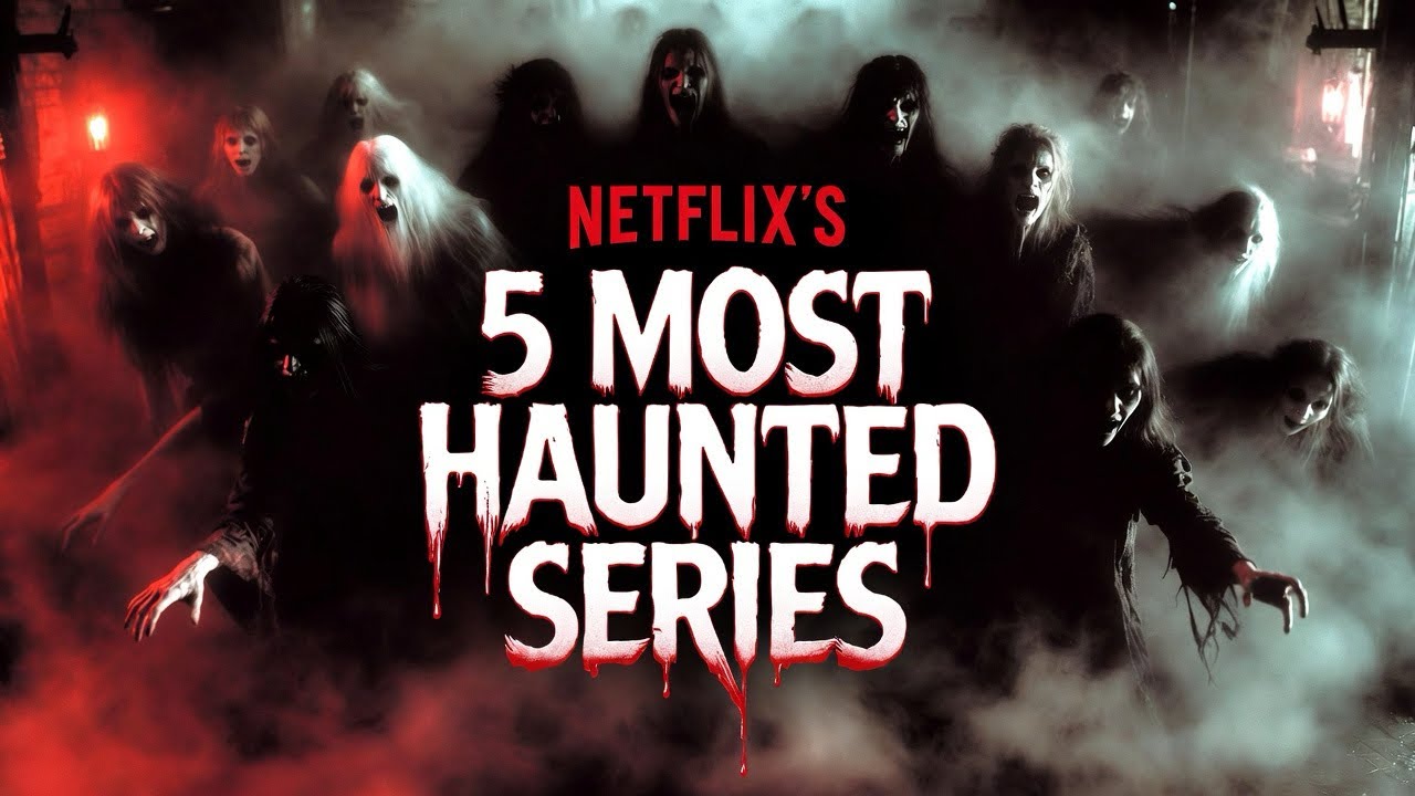 Top 5 Most Haunted Series on Netflix 😱 | Don’t Watch Alone at Night!
