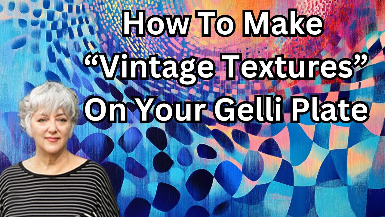 Vintage Texture Magic &ndash; Gelli Printing with Soul On Your Gelli Plate.  #gelliplateprinting