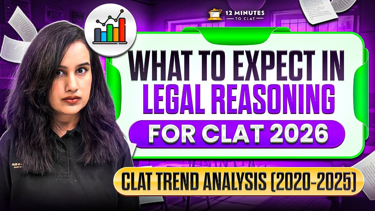 CLAT Trend Analysis (2020-2025) | What to Expect in Legal Reasoning for CLAT 2026