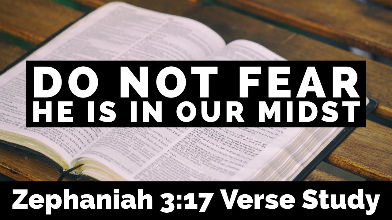 Do Not Fear: God is in Our Midst | The Bible Explained