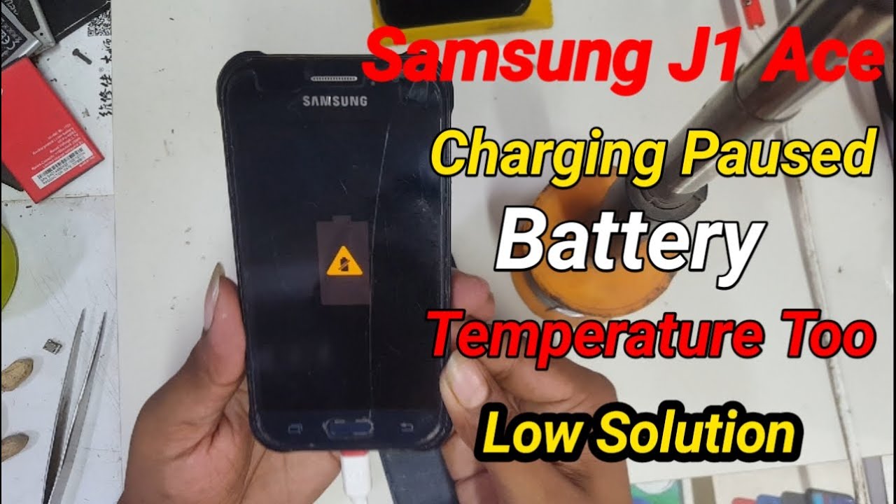 Samsung J1 Ace J111F Charging Paused Battery Temperature Too Low Solution Tested