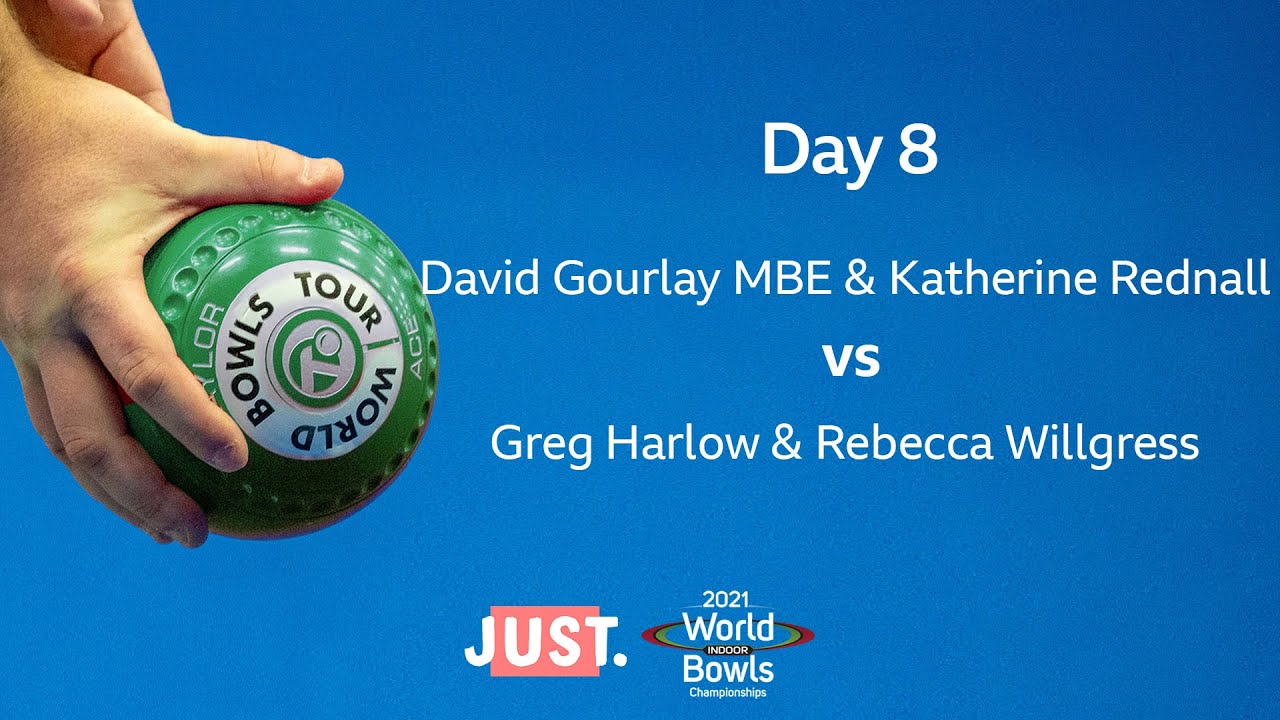 2021 World Indoor Bowls Championships- Day 8 Session 2 D. Gourlay/K. Rednall vs G.Harlow/R.Willgress