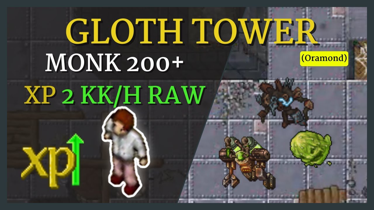 Tibia Hunt Glooth Tower (Oramond) / MONK 200+ XP 2kk/H RAW