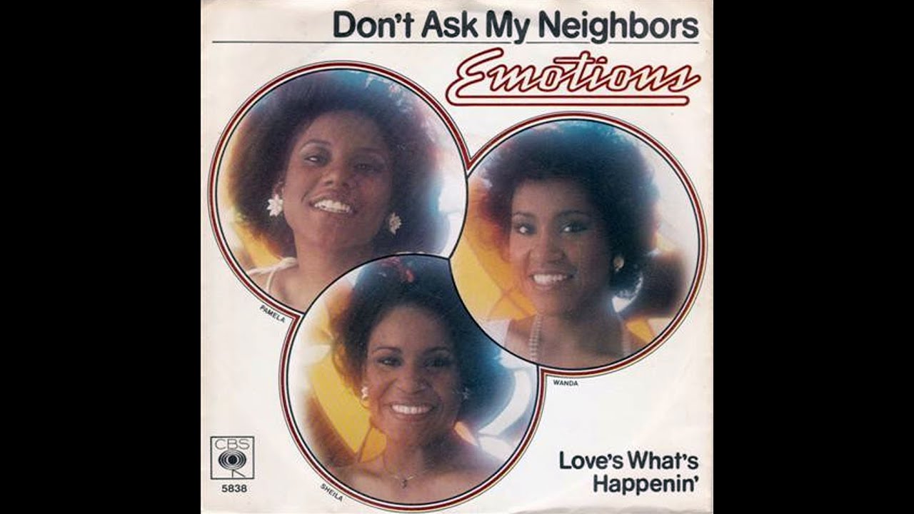 Emotions ~ Don't Ask My Neighbors 1977 Soul Purrfection Version