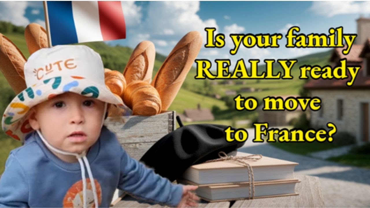 Moving to France with Kids? Watch This First!