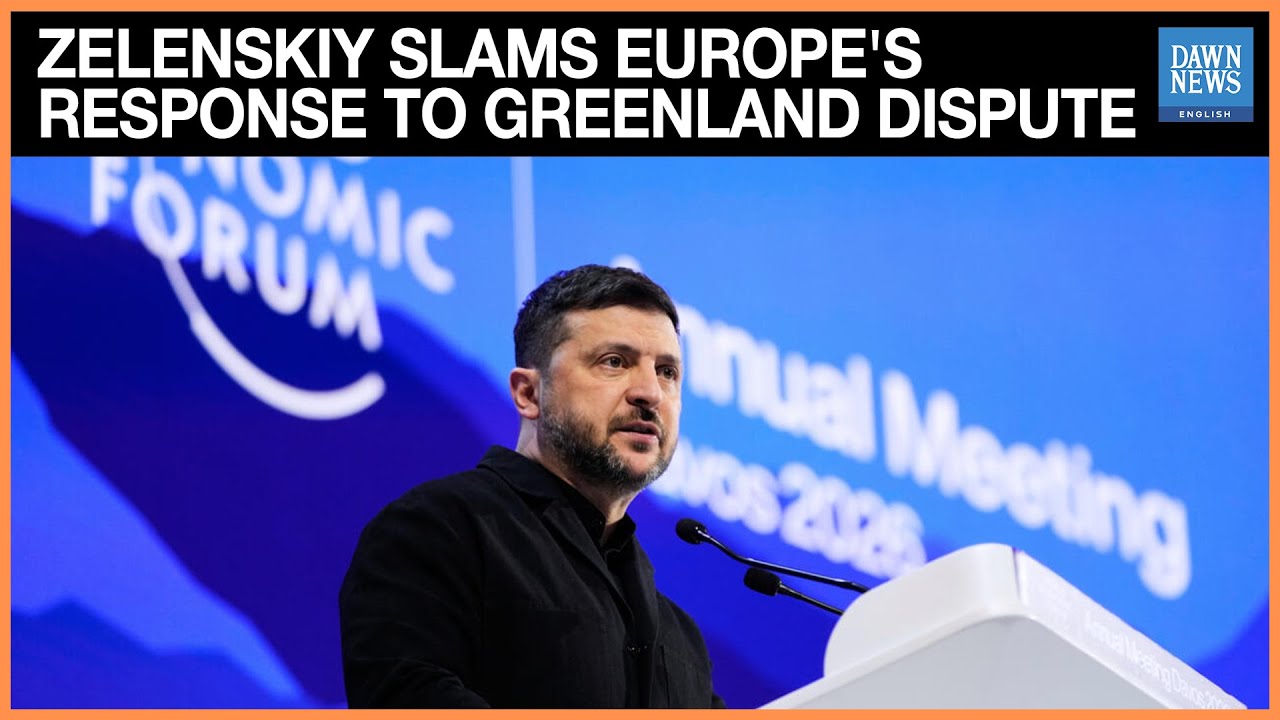 Zelenskiy Slams Europe’s Response to Greenland Dispute, Urges Courage | Dawn News English