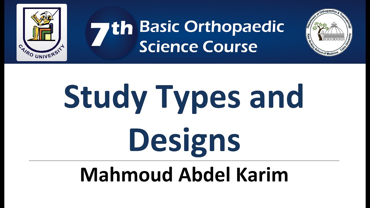 Study Types and Designs