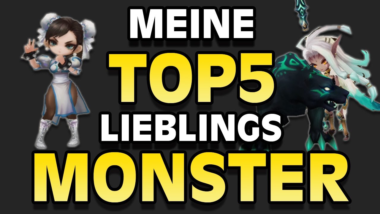 MEINE TOP 5 LIEBLINGSMONSTER IN SUMMONERS WAR