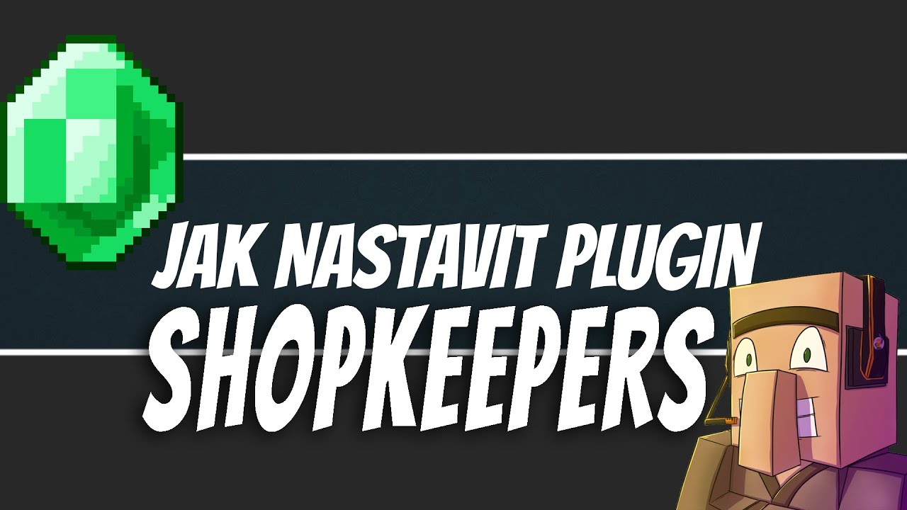 Jak nastavit Shopkeepers ! ! !