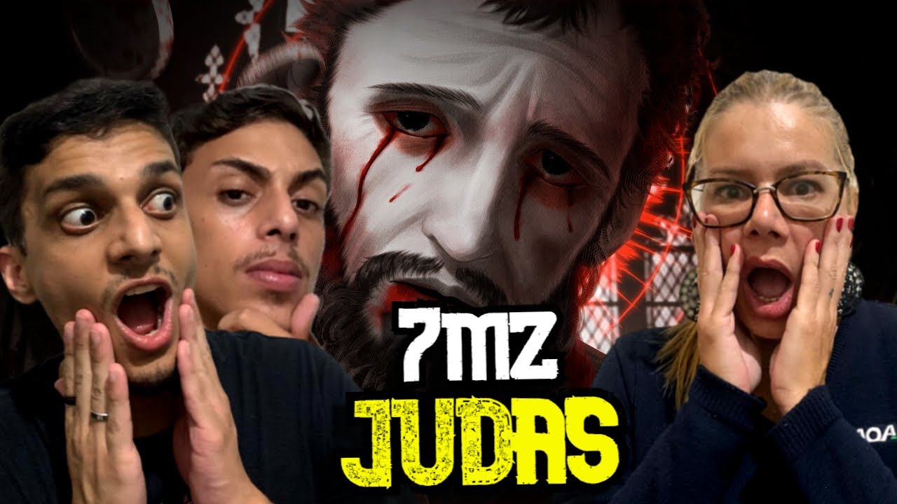 REACT | 7 Minutoz - JUDAS