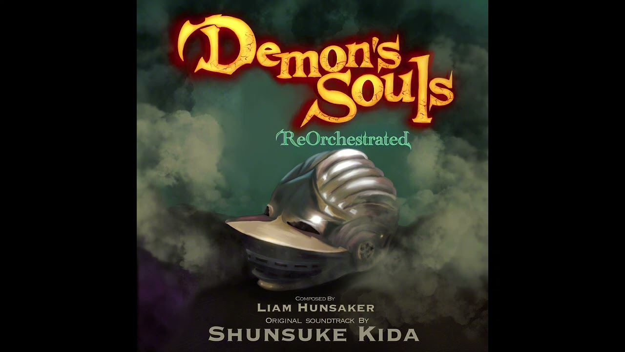 Demon's Souls REORCHESTRATED - 