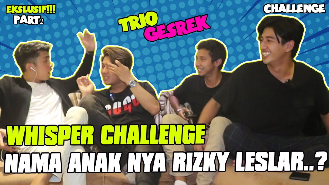 WHISPER CHALLENGE...ANAK NYA RIZKY BILLAR NAMA NYA LESLAR....???