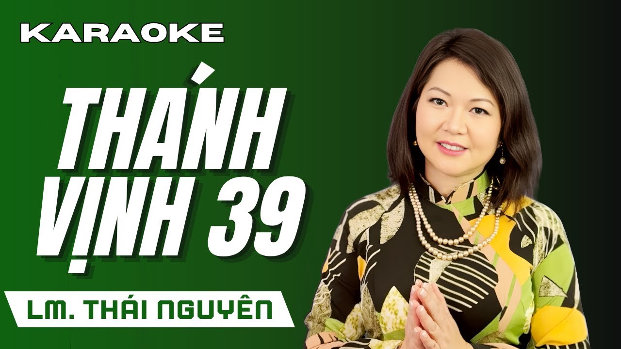 Thánh Vịnh 39 - KARAOKE - Đáp Ca Chúa Nhật 20 Thường Niên Năm C | Lm. Thái Nguyên #dapca #thanhca