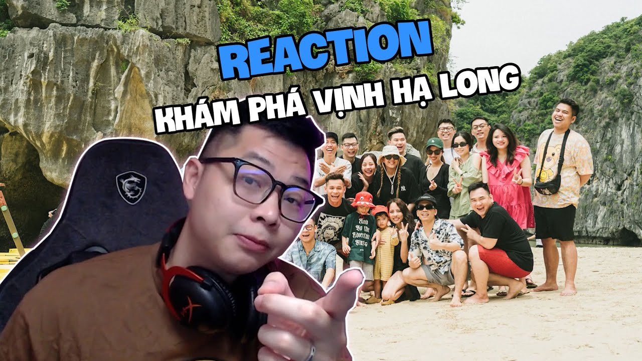 (REACTION) Những bí mật đằng sau chuyến du lịch Hạ Long Của tập đoàn Refund