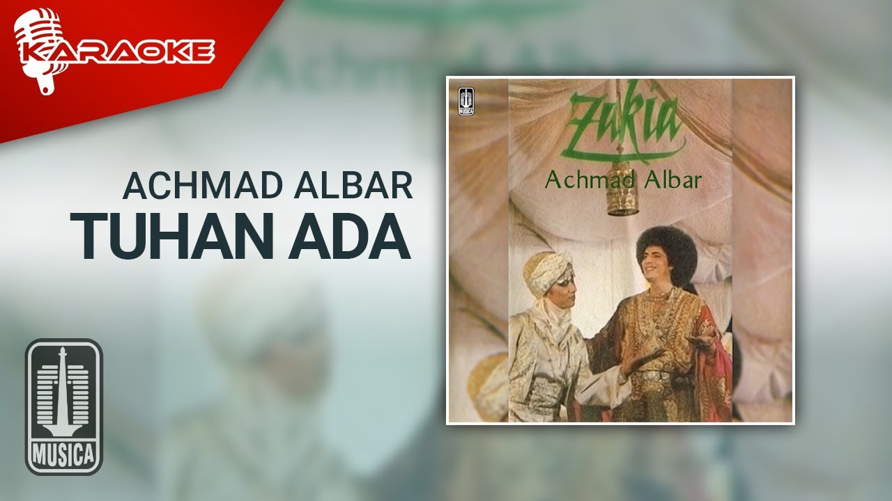 Achmad Albar - Tuhan Ada (Official Karaoke Video)
