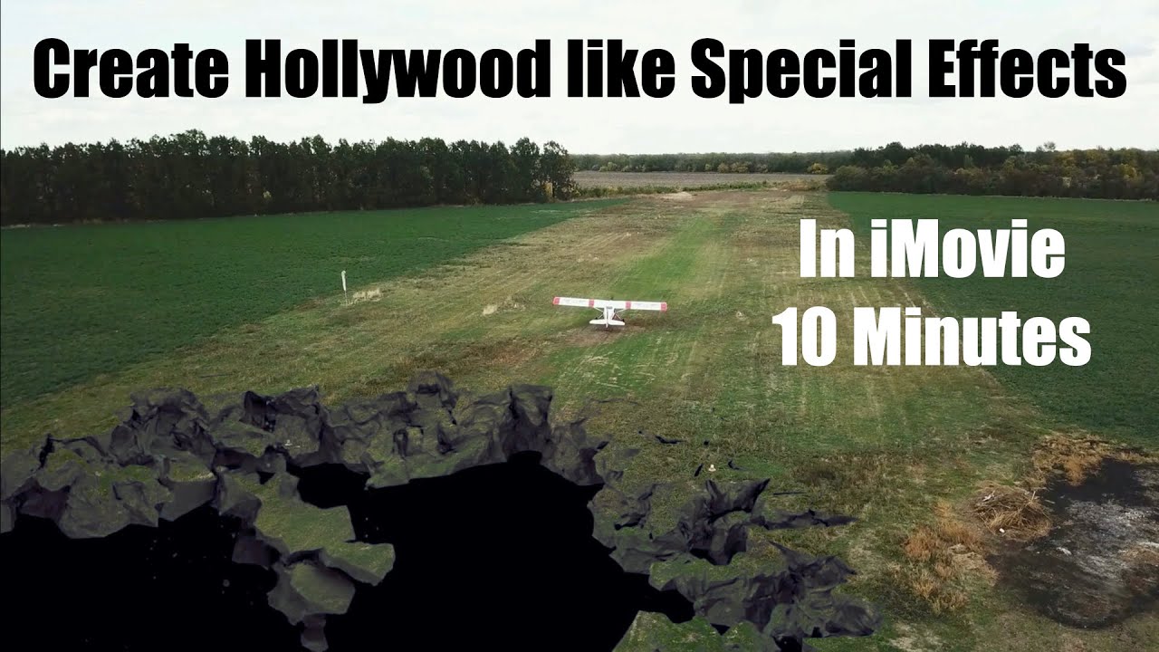 Creating Hollywood Like Special Effects Using iMovie in 10 Minutes