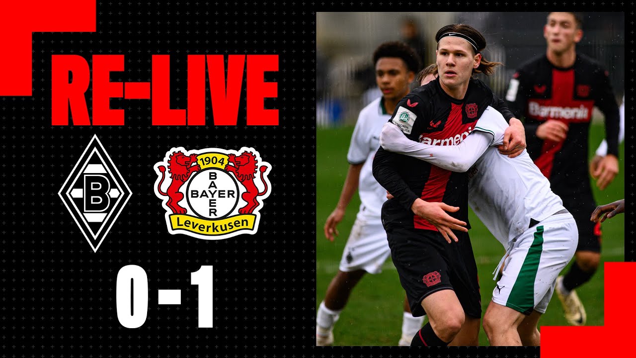 Re-LIVE: Bor. M'gladbach U17 🆚 Bayer 04 Leverkusen U17 0:1 | B-Junioren-Bundesliga, 19. Spieltag