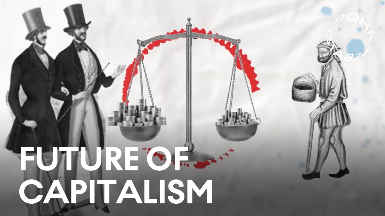 The Future of Capitalism | Doha Debates