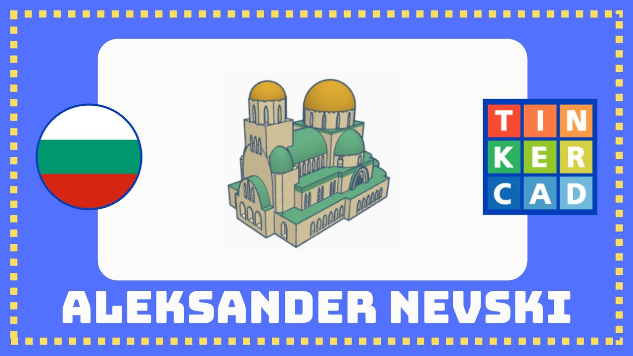 España Tutorial Tinkercad - Catedral Nevski, Sofía, Bulgaria Parte 2