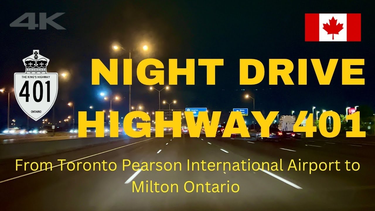 Night drive on Highway 401 - From Toronto Airport to Milton, Ontario