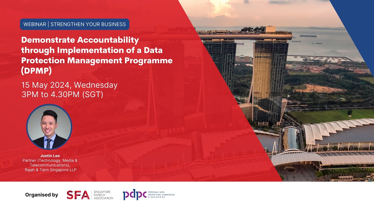 Demonstrate Accountability through Implementation of a Data Protection Management Programme (DPMP)