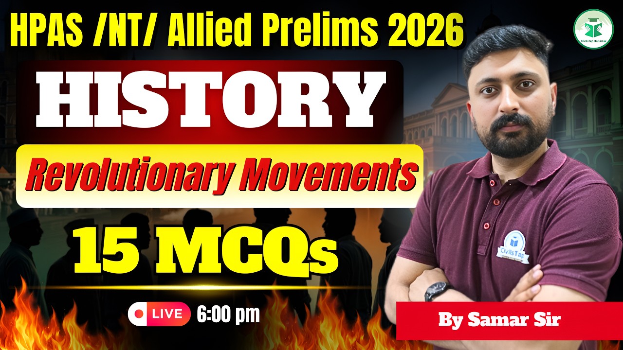 HPAS/NT/Allied Prelims 2026 | Modern History–Revolutionary Movements |15 Important MCQs | CivilsTap