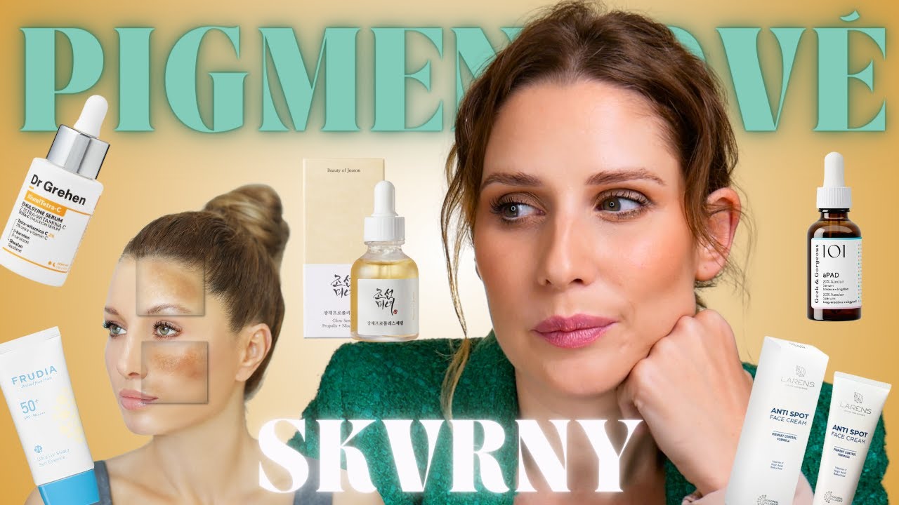 PÉČE O PLEŤ | JAK NA PIGMENTOVÉ SKVRNY A VŠE O NICH