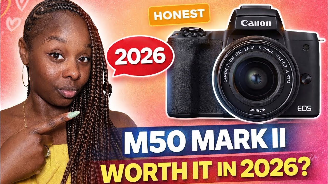 Should You Buy the Canon M50 Mark II in 2026? My Honest Take