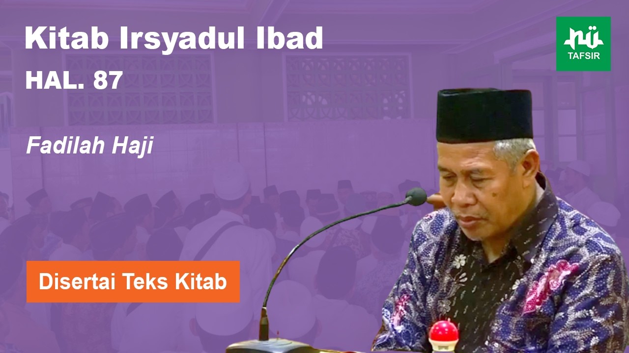 Ngaji Kitab Irsyadul Ibad # Hal. 87 # KH. Marzuqi Mustamar