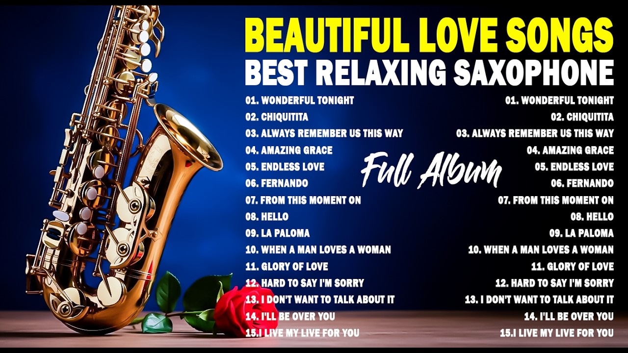 RELAXING SAXOPHONE MUSIC ALBUM - TOP HITS POPULAR SONGS ALL TIME