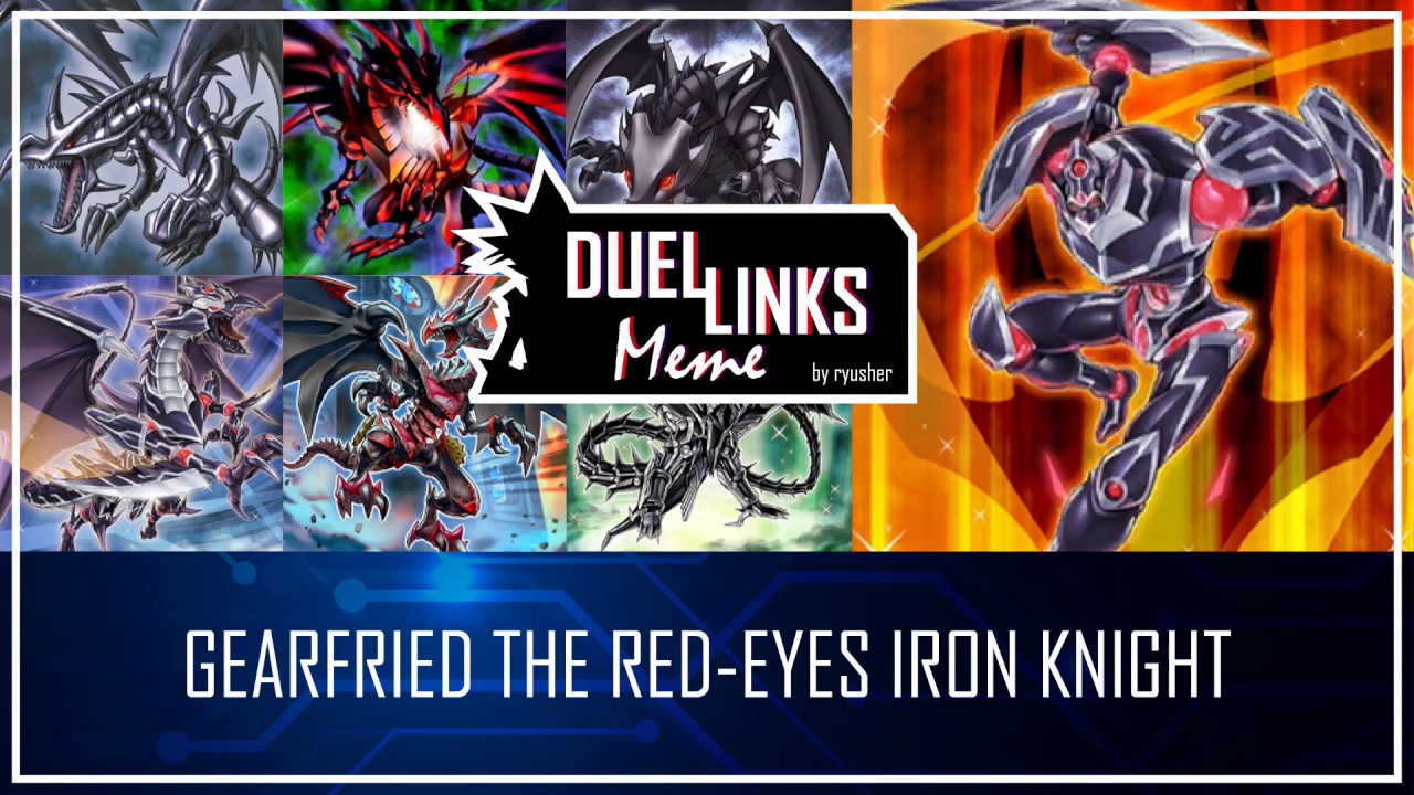 GEARFRIED THE RED-EYES IRON KNIGHT - The Non-Targeting Spell/Trap Destroy! [Yu-Gi-Oh! Duel Links]
