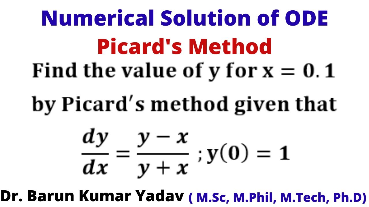 Picard's method | Numerical solution of ODE | Part 4 | #barunmaths #picardmethod