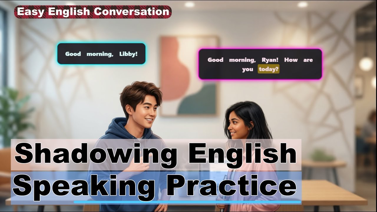 Shadowing English Speaking Practice | Easy English Conversation