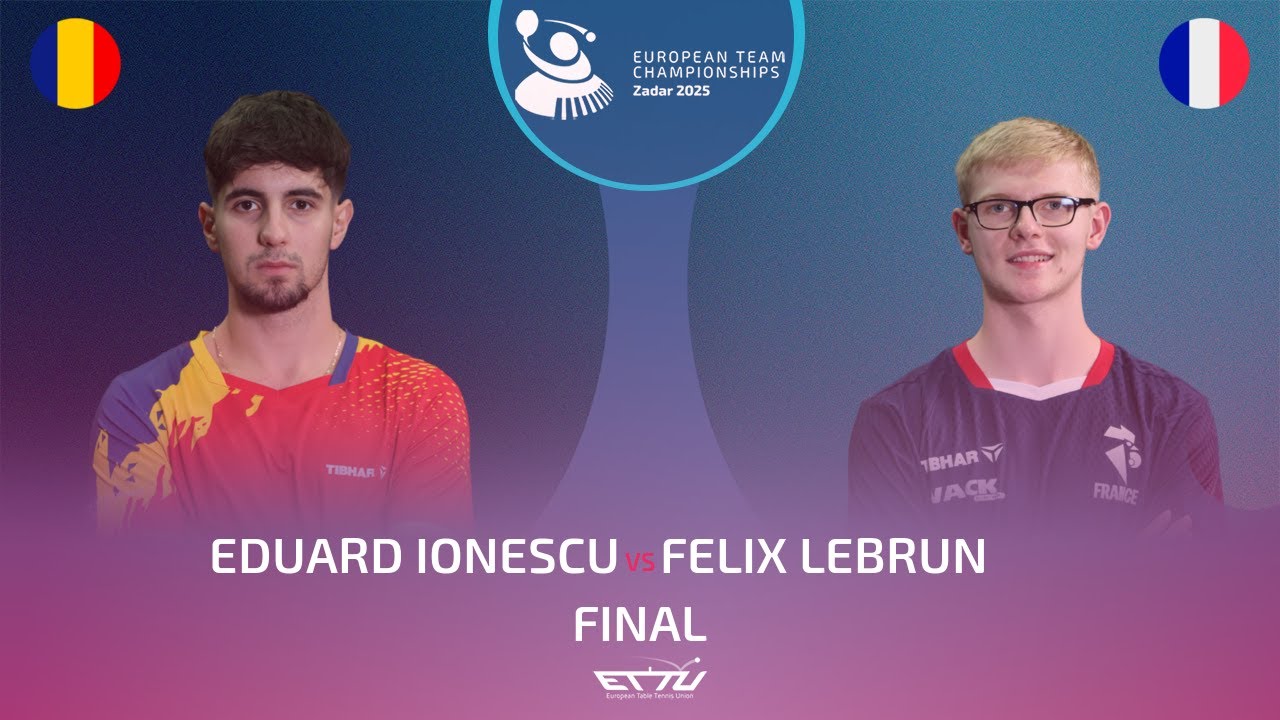 EDUARD IONESCU (ROU) vs FELIX LEBRUN (FRA) | European Championships - Final | Highlights