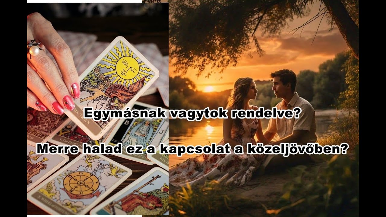 Egymásnak vagytok rendelve? Merre halad ez a szerelem a közeljövőben?