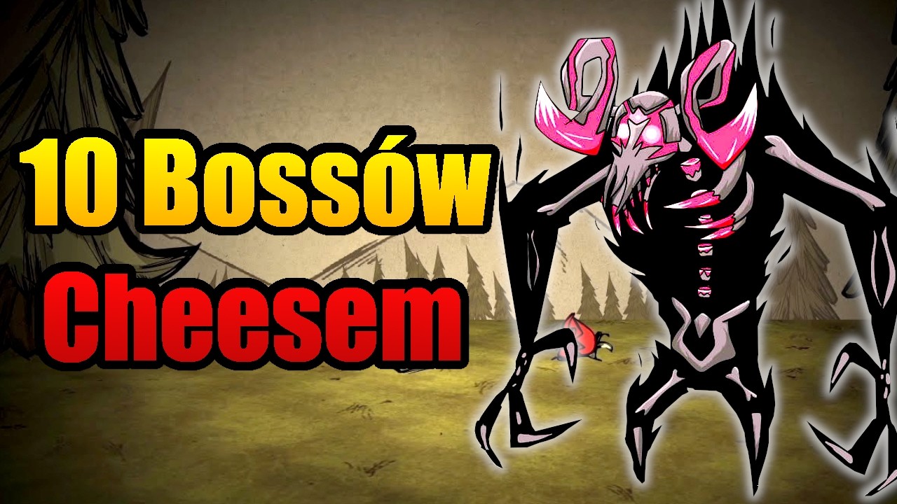 Jak Pokonałem 10 Bossów Cheesem w Don't Starve Together