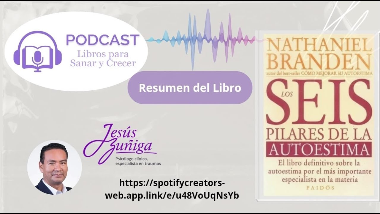 LOS 6 PILARES DE LA AUTOESTIMA