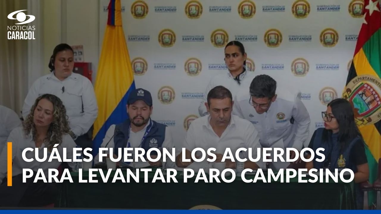 Se levanta paro campesino en Colombia: &iquest;cu&aacute;les fueron los acuerdos con el Gobierno Nacional?