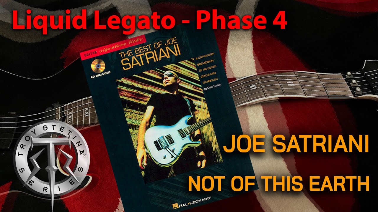 Liquid Legato Phase 4 - Joe Satriani 